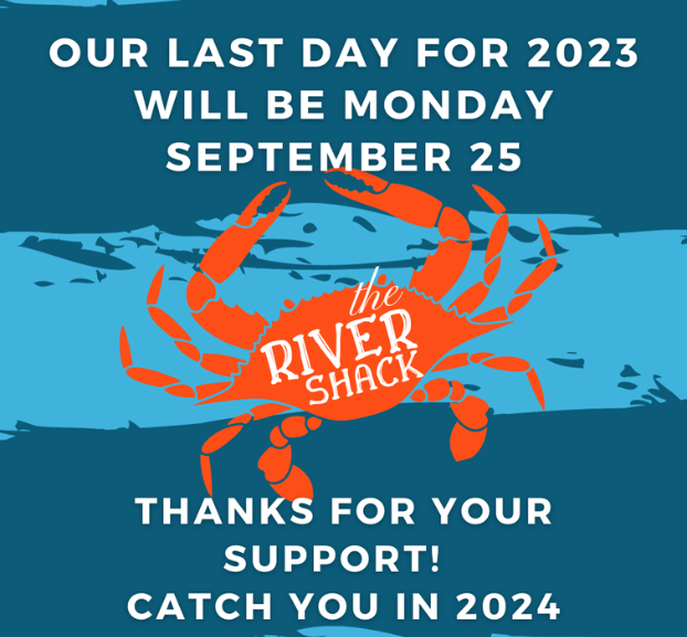 River Shack closed - Catch you in 2024