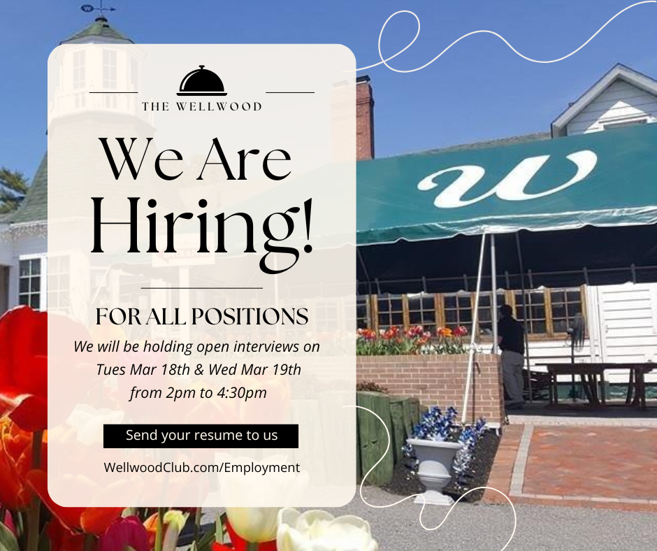 The Wellwood is Hiring