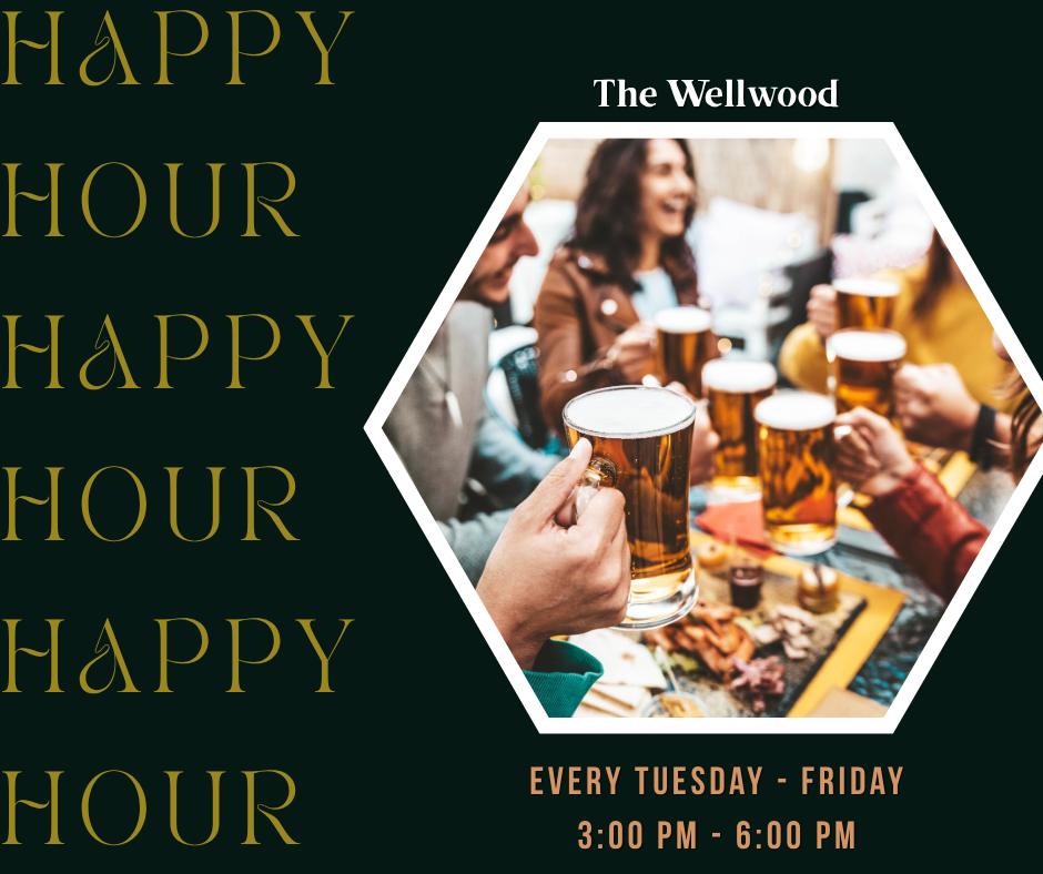 Happy Hour at The Wellwood